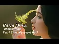 Lagu RANA DUKA Lagu Rhoma Irama Versi Mellow 2025