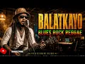 "BALATKAYO" - Anthony Castelo [w/LYRICS] BLUES ROCK REGGAE VERSION | 𝐏𝐑𝐎𝐁𝐈𝐍𝐒𝐘𝐀𝐍𝐎𝐍𝐆 𝐑𝐄𝐆𝐆𝐀𝐄