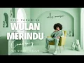 WULAN MERINDU – CICI PARAMIDA (JAZZ GROOVE VERSION COVER)