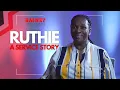 RUTHIE A SERVICE STORY