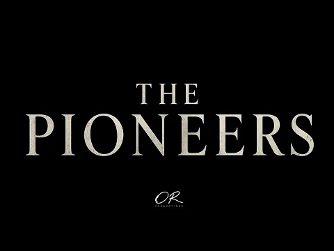 The Pioneers - Short Film
