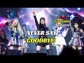 Lagu Never Say Good Bye EURODANCE ELECTRONIC EDM Mix