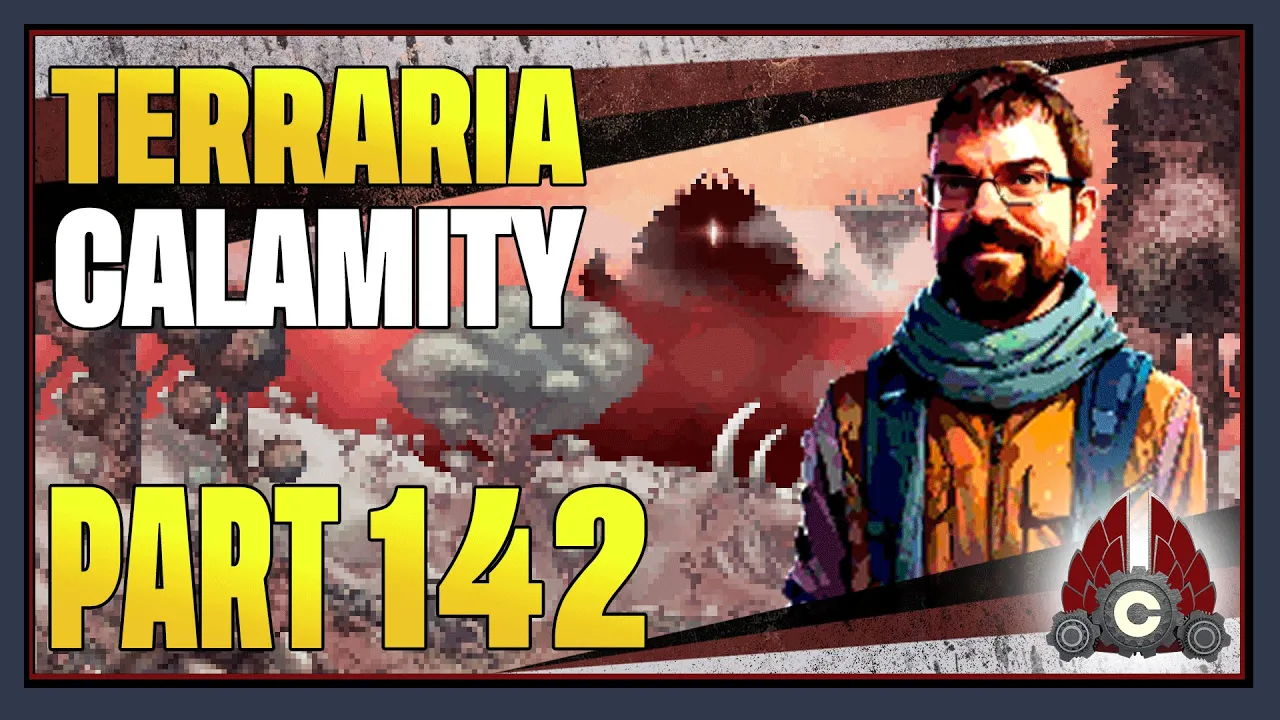 CohhCarnage Plays Terraria Calamity Mod (First Time/Revengeance Difficulty) - Part 142