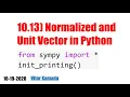 10 13 Normalized and Unit Vector in Python