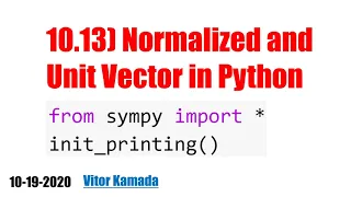 10 13 Normalized and Unit Vector in Python