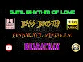 Download Lagu Punnakayil Minsaram - Bharathan - Ilayaraja - BASS BOOSTED AUDIO