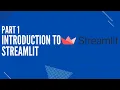 Introduction To Streamlit What is Streamlit Streamlit Tutorial Pt 1
