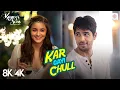 Lagu Kar Gayi Chull - 8K/4K Music Video | Sidharth Malhotra | Alia Bhatt | Badshah | Kapoor \u0026 Sons