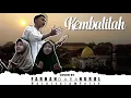 Download Lagu KEMBALILAH - GONTOR VOICE | COVER DARUSSALAM VOICE