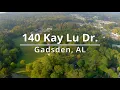 140 Kay Lu Dr Gadsden AL