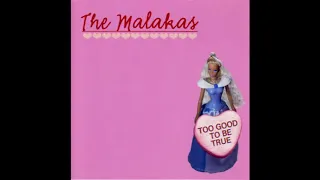 Download The Malakas - Too Good To Be True - 10 - Satan Song MP3