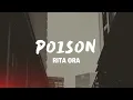 Download Lagu Poison - RITA ORA (Lyrics)