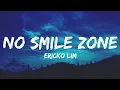 Download Lagu Ericko Lim - No Smile Zone (Lirik)