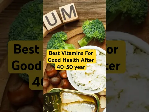 Best Vitamins For Good Health After 40-50 year #shorts #shortsvideo #shortsviral #ytshortsindia