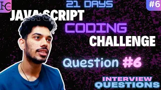 Day 6 Find the Factorial of a Number JavaScript Coding Challenge JS Interview Ques