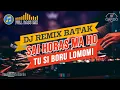 Download Lagu DJ BATAK SAI HORAS MA HO TU SIBORU LOMOMI TERBARU - Si Gardo Remix