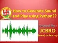 How to Generate Sound using Python