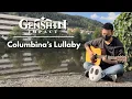 Download Lagu Columbina's Lullaby (Silvermoon Hall) - Genshin Impact | Fingerstyle Guitar Cover