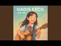 Download Lagu GADIS KECIL