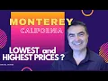 Monterey California Realtor reviews What are the lowest and priced real estate listings