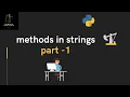 Lecture 11 - Methods in Strings
