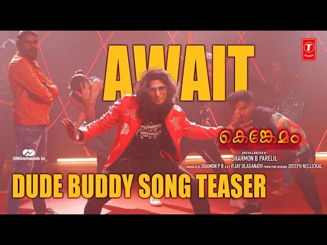 Dude Buddy - Kenkemam (Malayalam song)