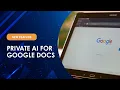 Run Secure Private AI on Your Google Docs Drive Knowi Documents AI Tutorial