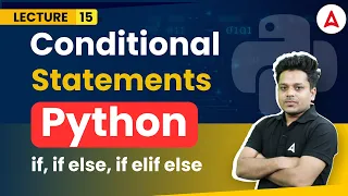 What are conditional statements Python Programming Course Coding Adda247