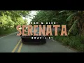 Jean & Alex, Brazil 21, Sp Polanco - Serenata (Visualizer)