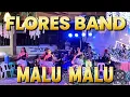 Download Lagu ‘𝐌𝐚𝐥𝐮 𝐌𝐚𝐥𝐮’ by Flores Band💛