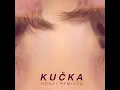 Honey - Medasin Remix - KUČKA