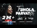 Lagu Tu Bhola Parvat Ka | Gravity Music India | Vidushi Yadav | Female Version