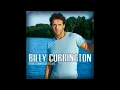 Billy Currington  -  Must Be Doin' Somethin' Right