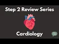 USMLE Step Level Shelf Review Series - Cardiology