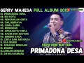 Download Lagu GERRY MAHESA LIVE PERFORM PRIMADONA DESA - IBU KOTA PENGADILAM CINTA - GERY MAHESA FULL ALBUM