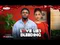 LOVE LIES BLEEDING - MAURICE SAM SOPHIA ALAKIJA 2024 FULL NIGERIAN MOVIE