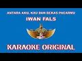 Download Lagu ANTARA AKU, KAU DAN BEKAS PACARMU - IWAN FALS (KARAOKE ORIGINAL)