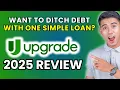 Upgrade Loan Review 2025 Worth It or Leave It