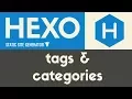 Tags Categories Hexo - Static Site Generator Tutorial 7