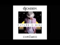 Download Lagu DJ Cassidy - Future Is Mine feat. Chromeo