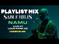 Lagu Sable Hills - Namu - BEST PLAYLIST MIX 2025