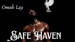 omah lay safe haven official lyrics video 
