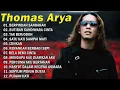 Lagu Thomas Arya‼️Full album Lagu Slow Rock Terbaru 2025‼️Berpindah Sandaran