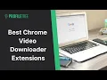 Download Lagu Best Chrome Video Downloader Extensions | Video Marketing | Google Chrome