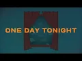 Noah Thompson - One Day Tonight (Lyric Video)