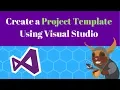 Create a Project Template In Visual Studio