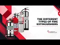 The Different Types of Fire Extinguishers