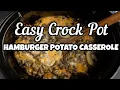 I m OBSESSED with This Crock Pot Hamburger Potato Casserole Recipe