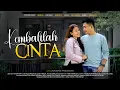 Download Lagu KEMBALILAH CINTA❗️KISAH CINTA 2 YG TAK SALING MENGUNGKAPKAN NAMUN PADA AKHIRNYA KEMBALI BERSAMA