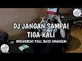 Download Lagu DJ BATAK JANGAN SAMPAI TIGA KALI - TAGOR PANGARIBUAN DJ TIKTOK TERBARU 2025 YG LAGI VIRAL
